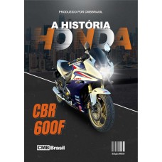 Ebook: Honda CBR 600F 2013 Desempenho Esportivo com Conforto e Versatilidade