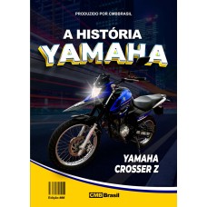 Ebook: Yamaha Crosser Z Inovação, Desempenho e Emoção sobre Duas Rodas