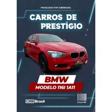 Ebook: BMW 116I 1A11 a Combinação Perfeita de Elegância, Desempenho e Inovação