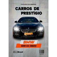 Ebook: BMW 650i Gran Coupe a Arte da Sofisticação e Desempenho em Quatro Rodas